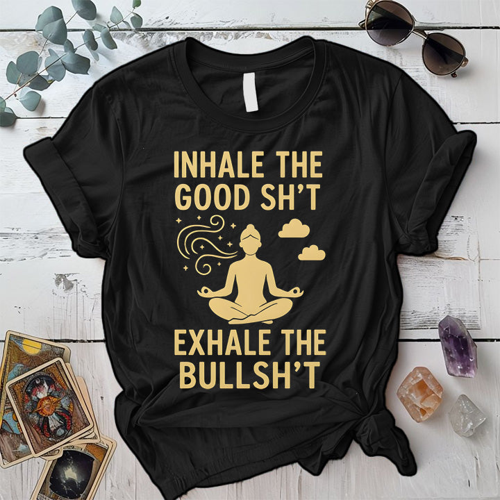 Inhale The Good Shit T-Shirt Mockup Black