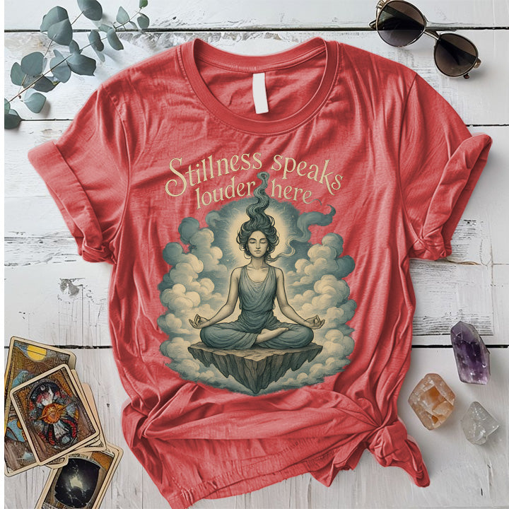 Stillness Speaks Louder Here T-Shirt Mockup Coral Silk