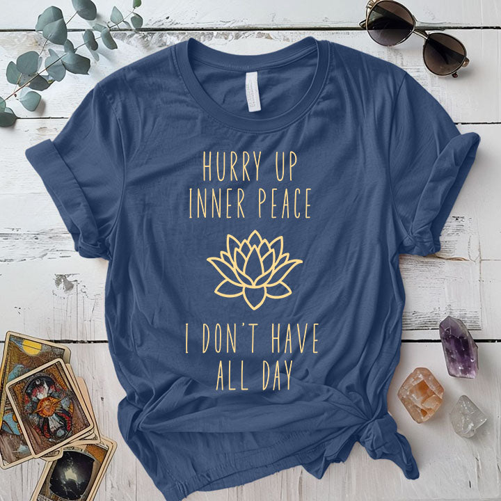 Hurry Up Inner Peace T Shirt Indigo Blue Mockup