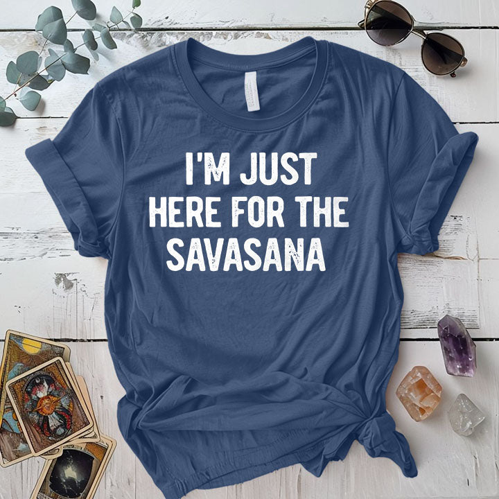 Here For The Savasana T Shirt Indigo Blue Mockup