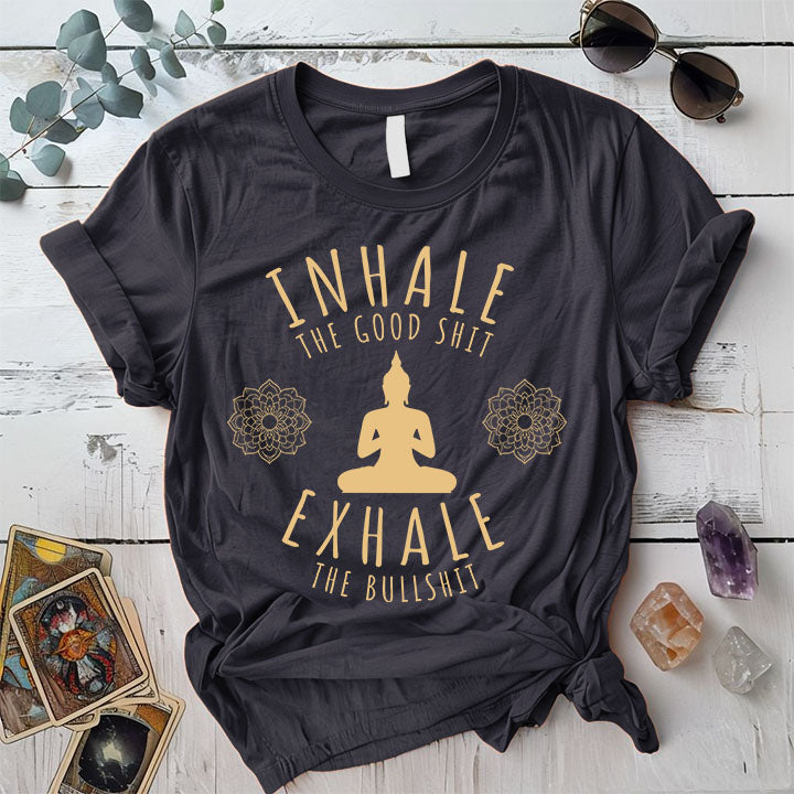 Inhale The Good Shit T Shirt Dark Heather Grey Mockup