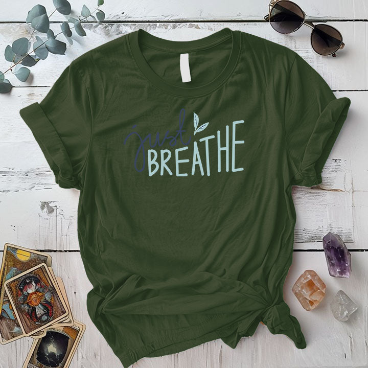 Just Breathe T Shirt Military Green Mockup