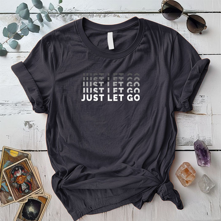 Just Let Go T Shirt Dark Heather Grey Mockup