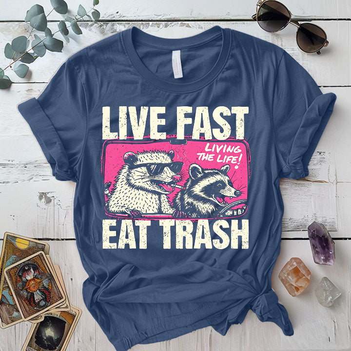 Live Fast Eat Trash T Shirt Indigo Blue Mockup