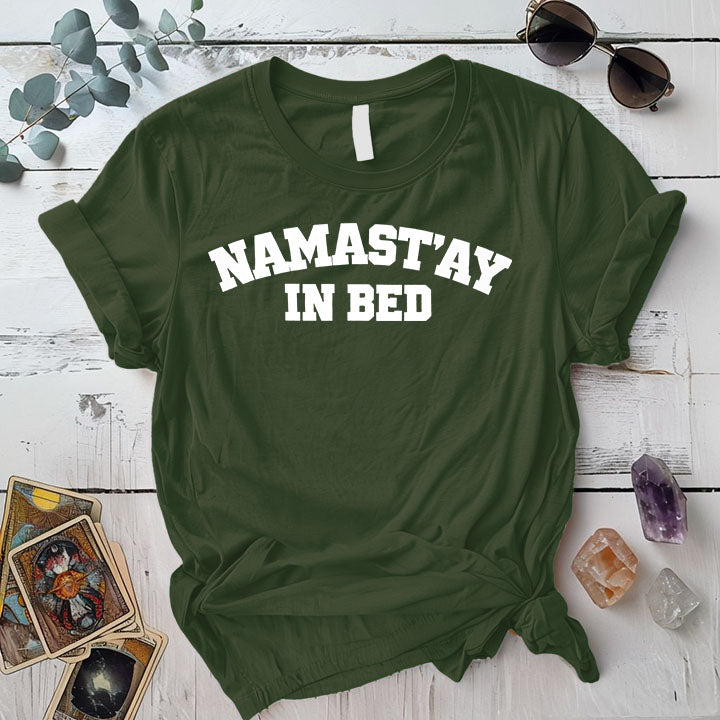 Namastay In Bed T-Shirt Mockup military-green