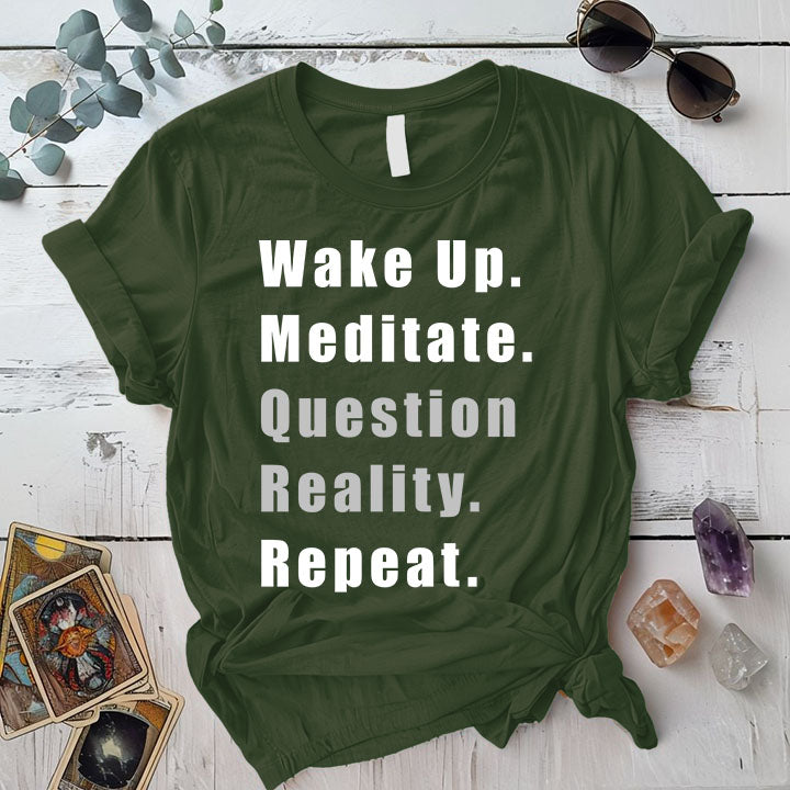 Question Reality Repeat T Shirt Military Green Mockup