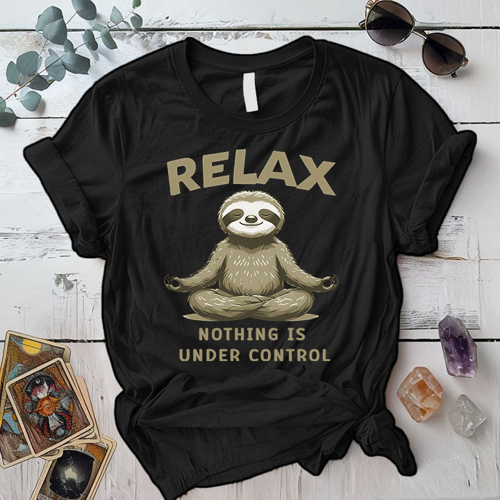 Sloth Nothing Is Under Control T Shirt Black Mockup