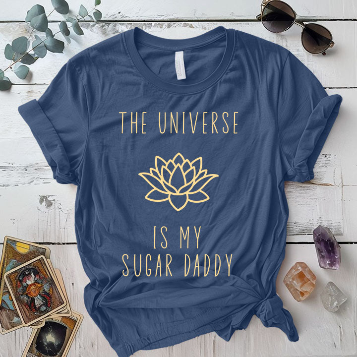Universe Is My Sugar Daddy T Shirt Indigo Blue Mockup