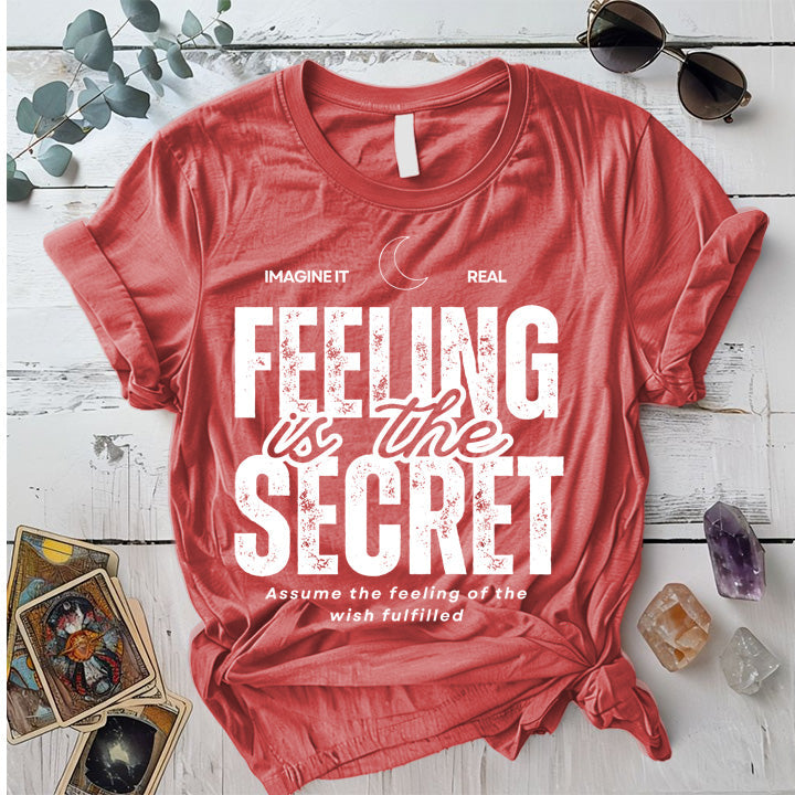 Feeling Is The Secret T-Shirt Mockup Natural