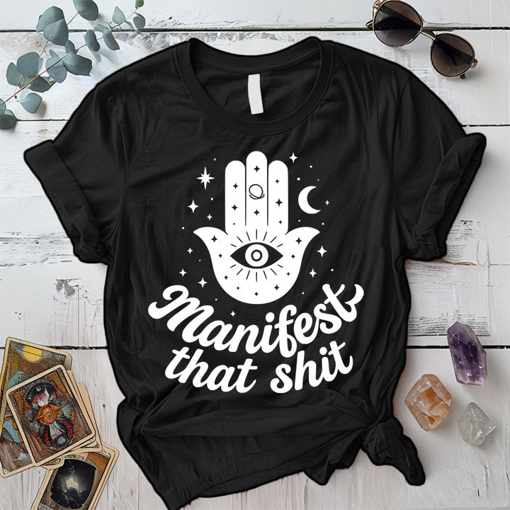 Manifest That Shit Hand T-Shirt Mockup Black