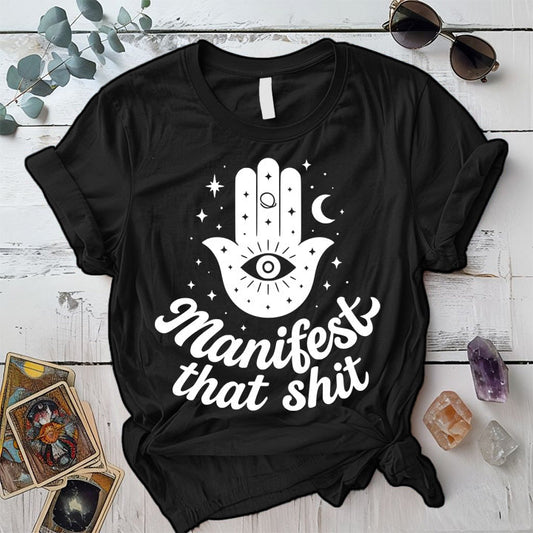 Manifest That Shit Hand T-Shirt Mockup Black