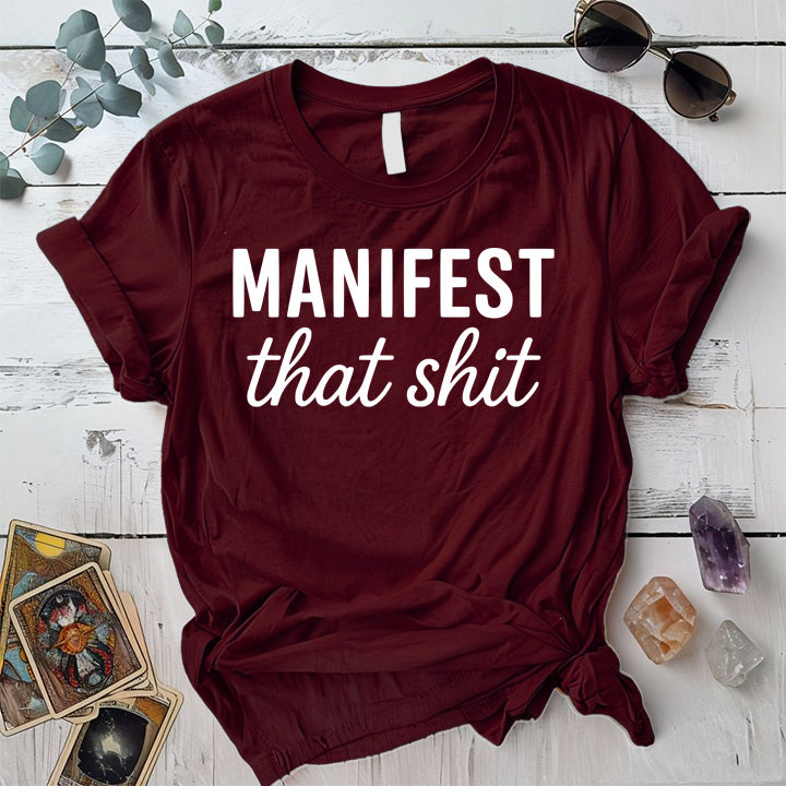 Manifest That Shit T-Shirt Mockup Maroon