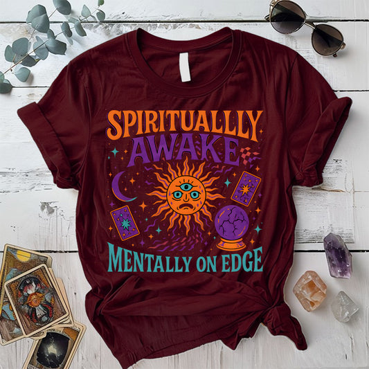 Spiritually Awake Mentally On Edge T-Shirt Mockup Maroon