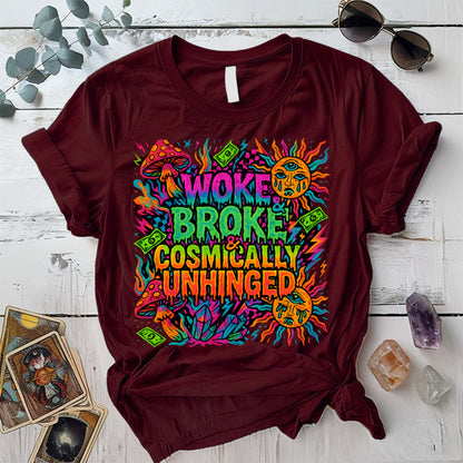 Woke Broke and Unhinged T-Shirt Mockup Maroon