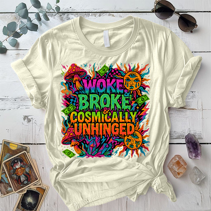 Woke Broke and Unhinged T-Shirt Mockup Natural