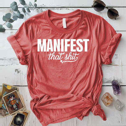 Manifest That Shit T Shirt Coral Silk Mockup