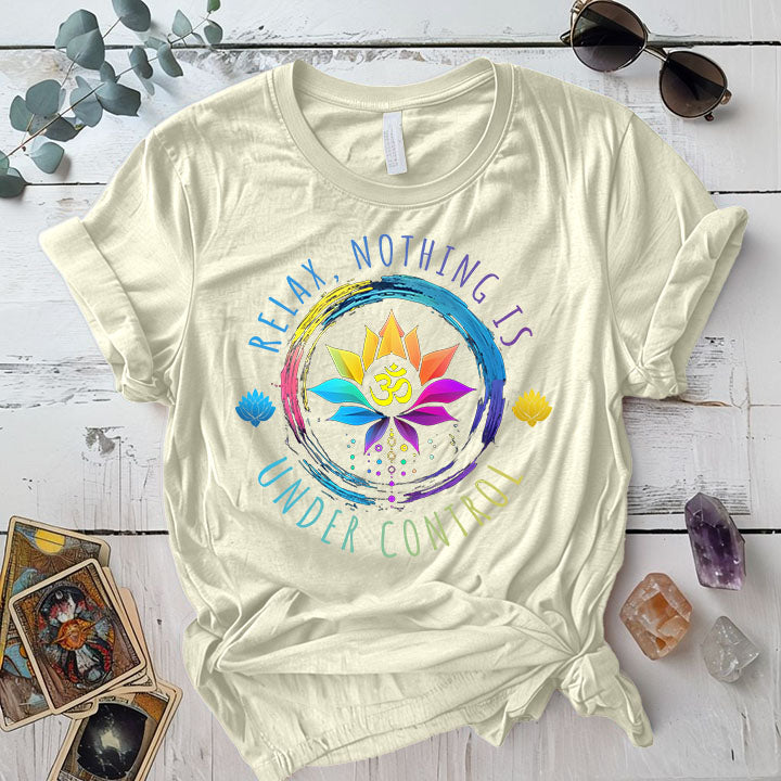 Nothing Is Under Control T Shirt Natural Mockup